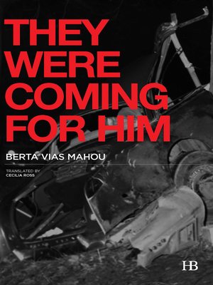 cover image of They Were Coming for Him